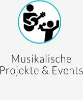 Musikalische Projekte & Events